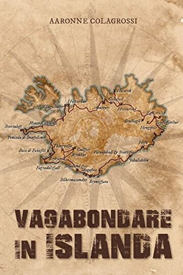 Vagabondare in Islanda (Collana Viaggi&Reportage)